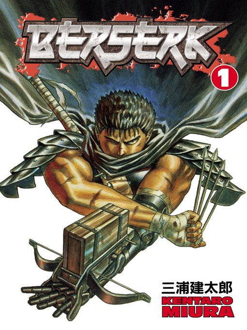 Title details for Berserk, Volume 1 by Kentaro Miura - Wait list